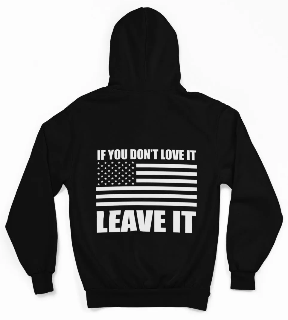 IF YOU DON'T LOVE IT LEAVE IT PULLOVER HOODIE