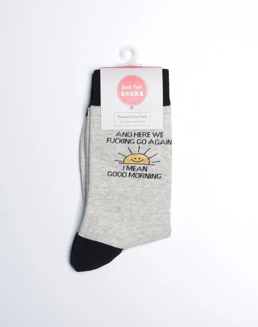 Women's I Mean Good Morning Funny Crew Socks